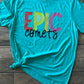 Epic comets neon shirt