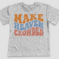 Make Heaven Crowded