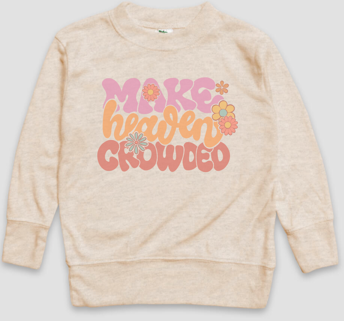 Make Heaven Crowded - retro