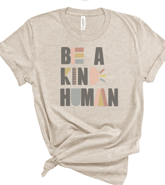 Be a kind human - adult