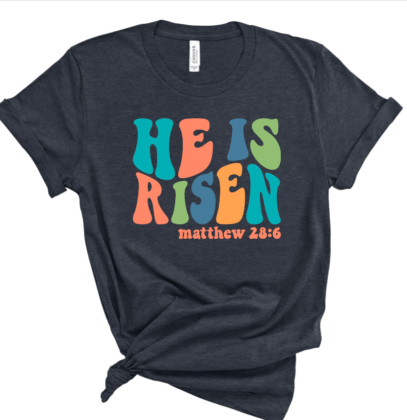 He is risen - adult